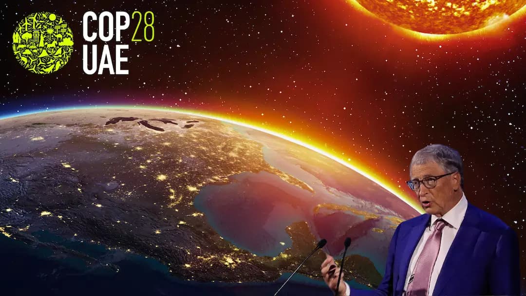 بيل جيتس يحذر في COP28 ارتفاع خطير لدرجات الحرارة الحرجة في العالم
